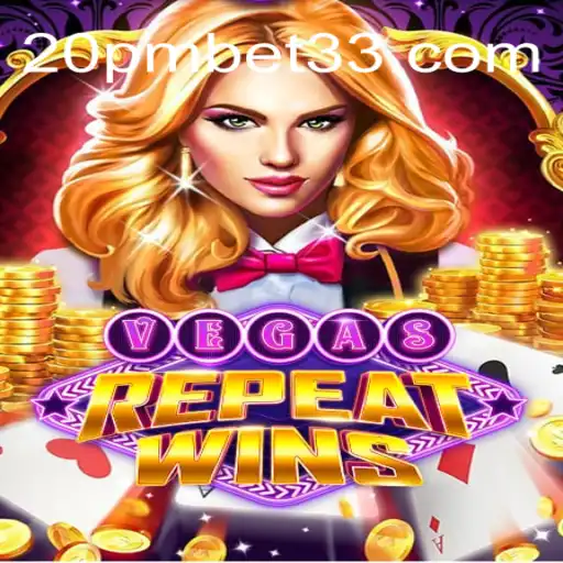 VegasRepeatWins: Descubra o Empolgante Mundo do Jogo